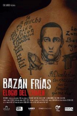 Bazán Frías, elogio del crimen-watch