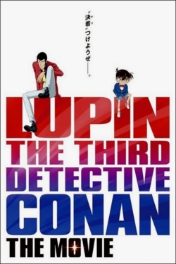 Lupin the Third vs. Detective Conan: The Movie-watch