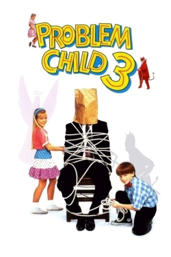 Problem Child 3-watch