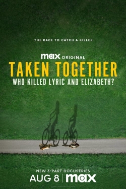 Taken Together: Who Killed Lyric and Elizabeth?-watch